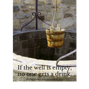 if the well is empty no one gets a drink
