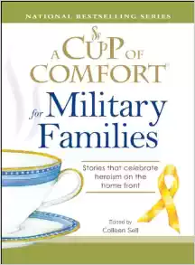 A Cup of Comfort for Military Families: Adams Media