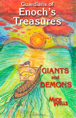 Guardians of Enoch’s Treasures: Michael Wells