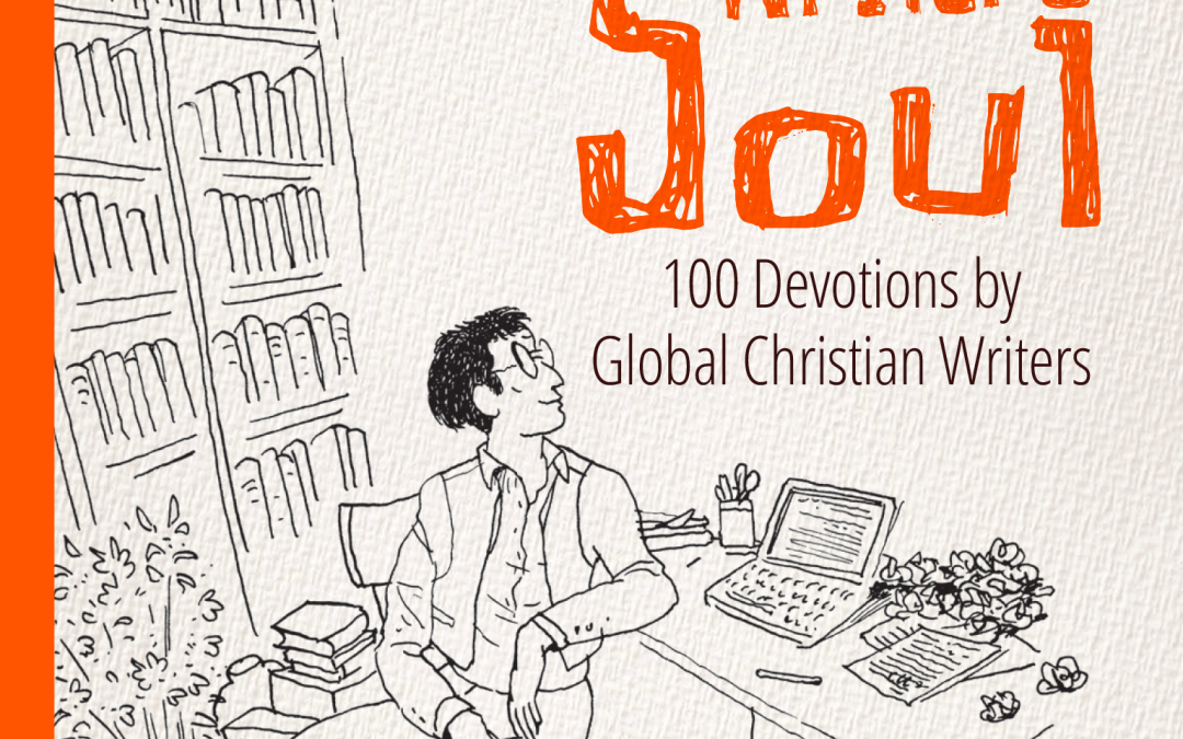 Light for the Writer’s Soul: 100 Devotions by Global Christian Writers